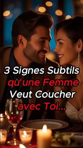 3 Signes Subtils qu'une Femme Veut Coucher avec Toi (Mais Ne le Dira Jamais)