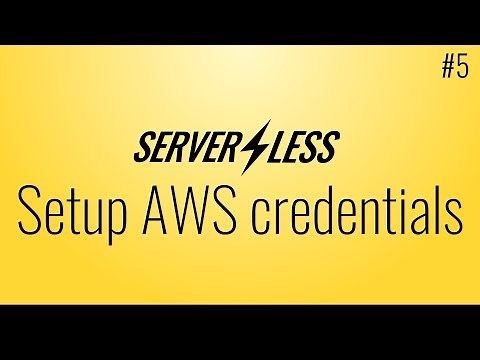 Configure AWS credentials (Serverless framework tutorial, #5)