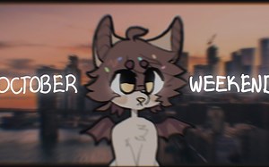 october weekend // meme // commission // flipaclip