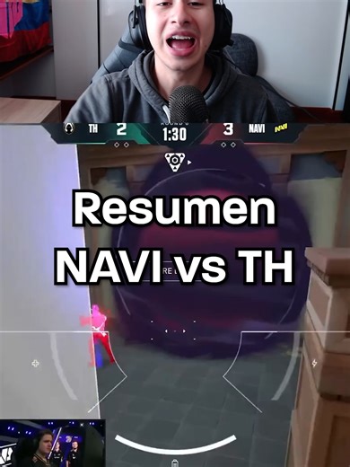 Resumen de NAVI vs TH en VCT EMEA 2026