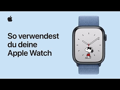 So verwendest du deine Apple Watch | Apple Support