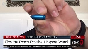 Delphi Murders: Firearms Expert Explains "Unspent Round"
