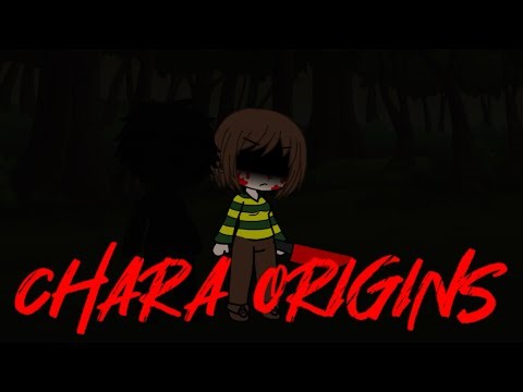 Chara origins part 1
