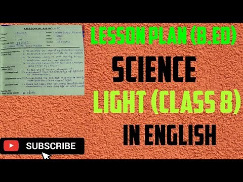 B.ED LESSON PLAN SCIENCE IN ENGLISH | SCIENCE | LIGHT CLASS 8| LESSON PLAN NO. 1