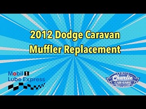 2012 Dodge Caravan Muffler Replacement