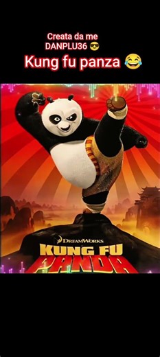 KUNG FU PANZA NUOVA CANZONE ISPIRATA KUNG FU PANDA CREATA DA ME DANPLU36 😎 #edit #KUNGFUPANZA