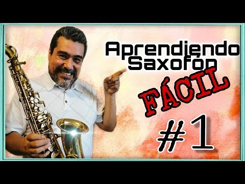 Aprendiendo a tocar el saxofón desde CERO #1 | El profe Lalo