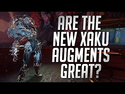 New XAKU Augments = BROKEN? | Warframe [2021]