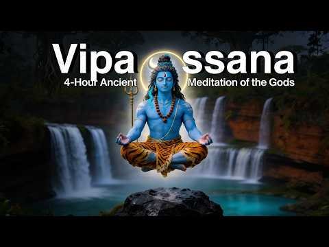Lord Shiva Meditation | 432Hz Vipassana Deep Silence | 4 Hours of Divine Stillness