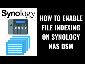 How to Enable File Indexing on Synology NAS DSM
