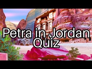 Test Your Knowledge: Petra in Jordan 🏺 - How Well Do You Know This Ancient Wonder?