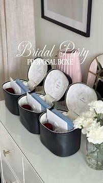 Bridesmaid Proposal Boxes 💍✨