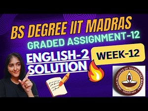 English 2 Week 12 Graded Assignment Solutions | IIT Madras BS Data Science#iitmadras
