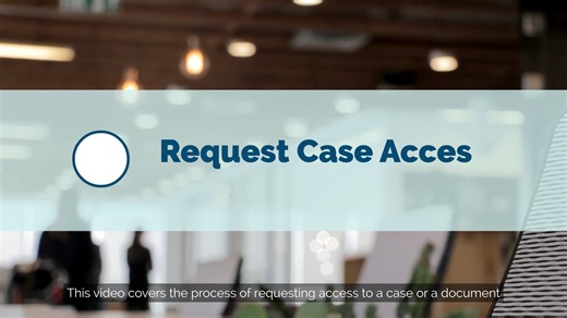 Request Case Access