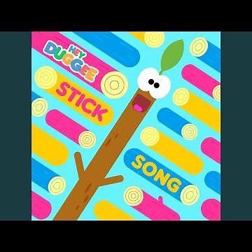 Stick Song