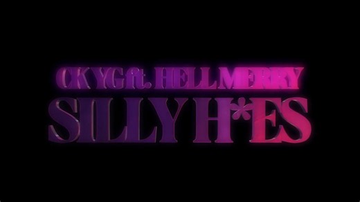 Silly Hoes - CK YG ft. HELLMERRY