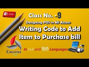 Class No. 9 (Adding Item to Purchase Form) POS in Access 2016: A Step-by-Step Guide