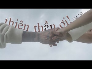 ĐẠT G - 06. Thiên thần ơi [prod. by N.T.B] | '1 được 2' the album