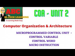 MICROPROGRAMMED CONTROL UNIT - CONTROL VARIABLE CONTROL WORD MICRO INSTRUCTION