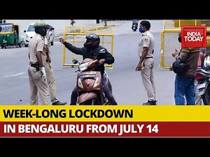 Coronavirus: Karnataka Govt Announces Week-long lockdown In Bengaluru From July 14