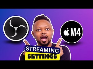 Best OBS Streaming Settings for Mac M4 | 2025 Guide & Tutorial