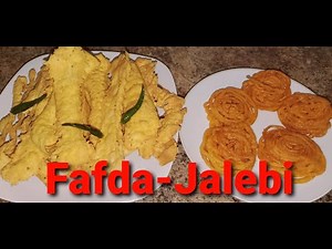 Fafda Jalebi Recipe | How to Prepare Fafda Jalebi at Home|GUJARATI'S Favorite Snacks