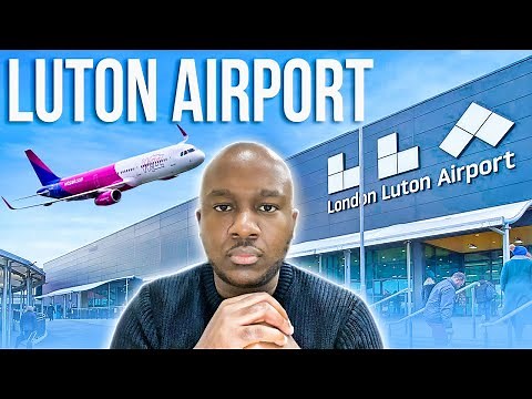 Luton Airport - All the different ways to get into London