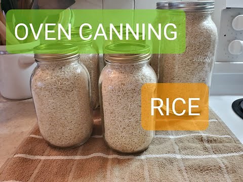 Oven Canning /Dry Canning Rice