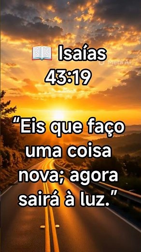 🌅 Deus Te Deu Mais Um Dia Por Um Motivo | Isaías 43:19