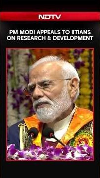 PM Modi Appeals To IITians On Research And Development