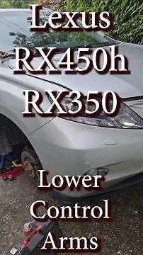 Lexus RX450h RX350 Lower Control Arms Replacement problems 2007 2015 models #rx450h #rx350 #lexusrx
