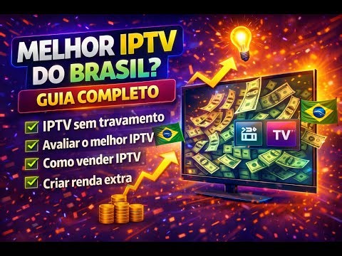 Revenda IPTV 2026: Guia Completo do Básico ao Avançado