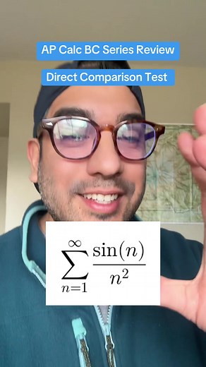 AP Calculus BC Review: Direct Comparison Test Explained
