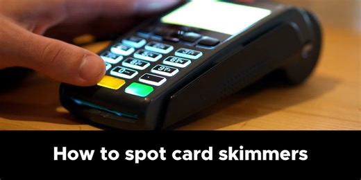 Look before you swipe: How to spot card skimmers