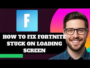 NEW! How to Fix Fortnite Stuck on Loading Screen in 2025!
