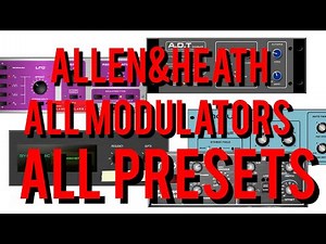 ALLEN & HEATH SQ MIXER No.29 - ALL MoDuLaTOr PRESETS