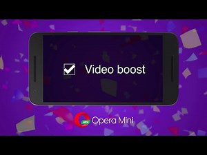 Opera Mini for Android, now with video boost