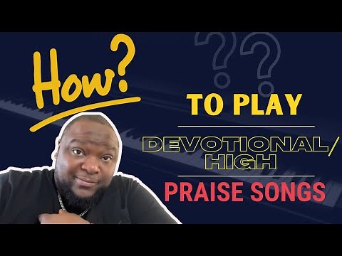 Gospel Organ Lesson - How To Play Devotional/High Praise Songs (L#11)
