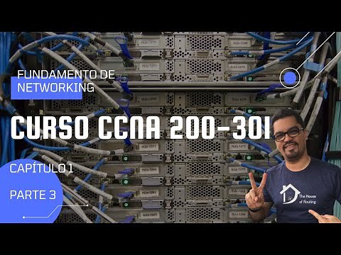 CCNA Course 200-301 - Chapter 1 - Part 3 - Fundamentals of Networkin
