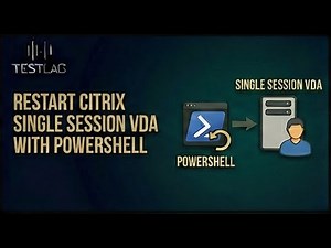 Restart Citrix Single Session VDA with PowerShell