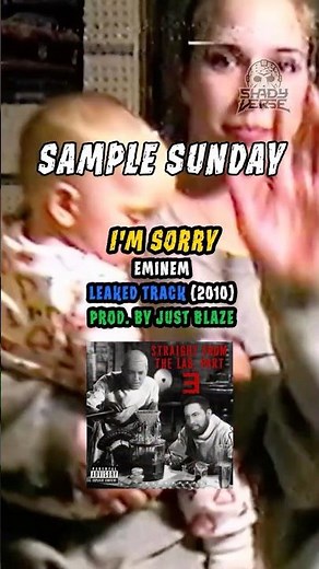 Eminem - I'm Sorry [Sample Sunday]