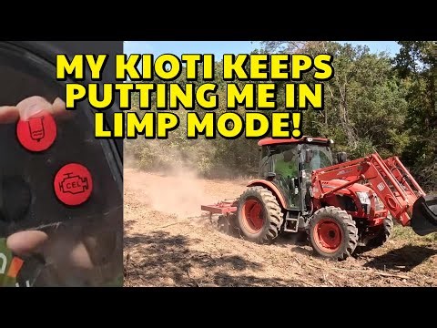 My KIOTI TRACTOR keeps putting me in LIMP MODE!!