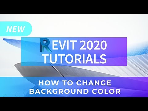 REVIT 2020 - TUTORIAL HOW TO CHANGE BACKGROUND COLOR