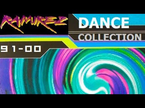 Ramirez - Dance Collection (1991 / 2000)