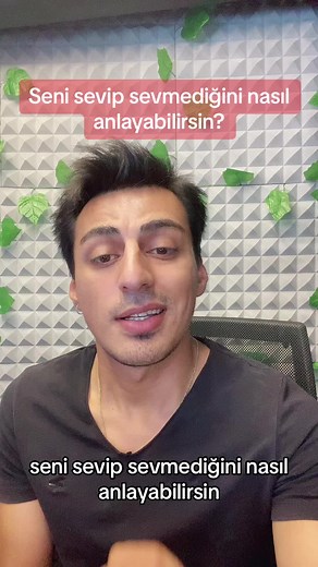 Seni sevip sevmediğini nasıl anlayabilirsin?