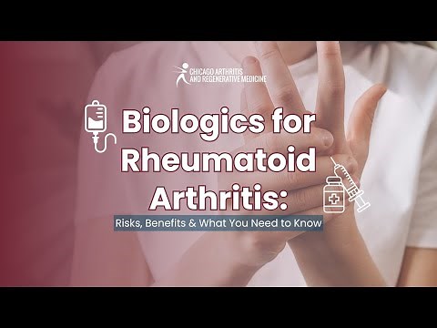 Biologics for Rheumatoid Arthritis: Risks, Benefits & What You Need to Know