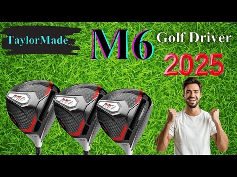 TaylorMade M6 Golf Driver Review 2025