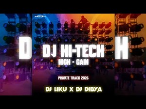 HI-TECH || INTRO -HIGAIN MUSIC 2026 || DJ LIKU X DJ DIBYA