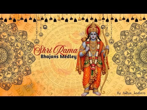 Shri Rama Bhajans Medley by Aditya_brothers💐 || #sriramanavami #sriramabhajans #jaishreeram #ram