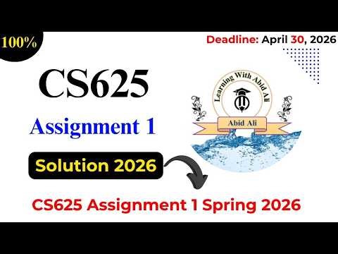 CS625 Assignment 1 Solution Spring 2026 || CS625 Assignment 1 Solution 2026 || #CS625 #Assignment #1
